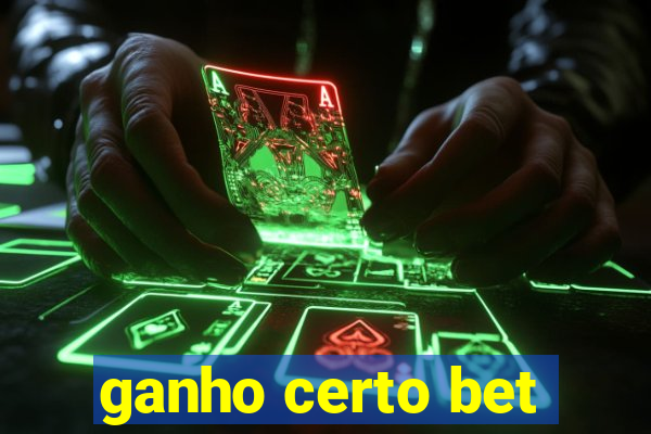 ganho certo bet